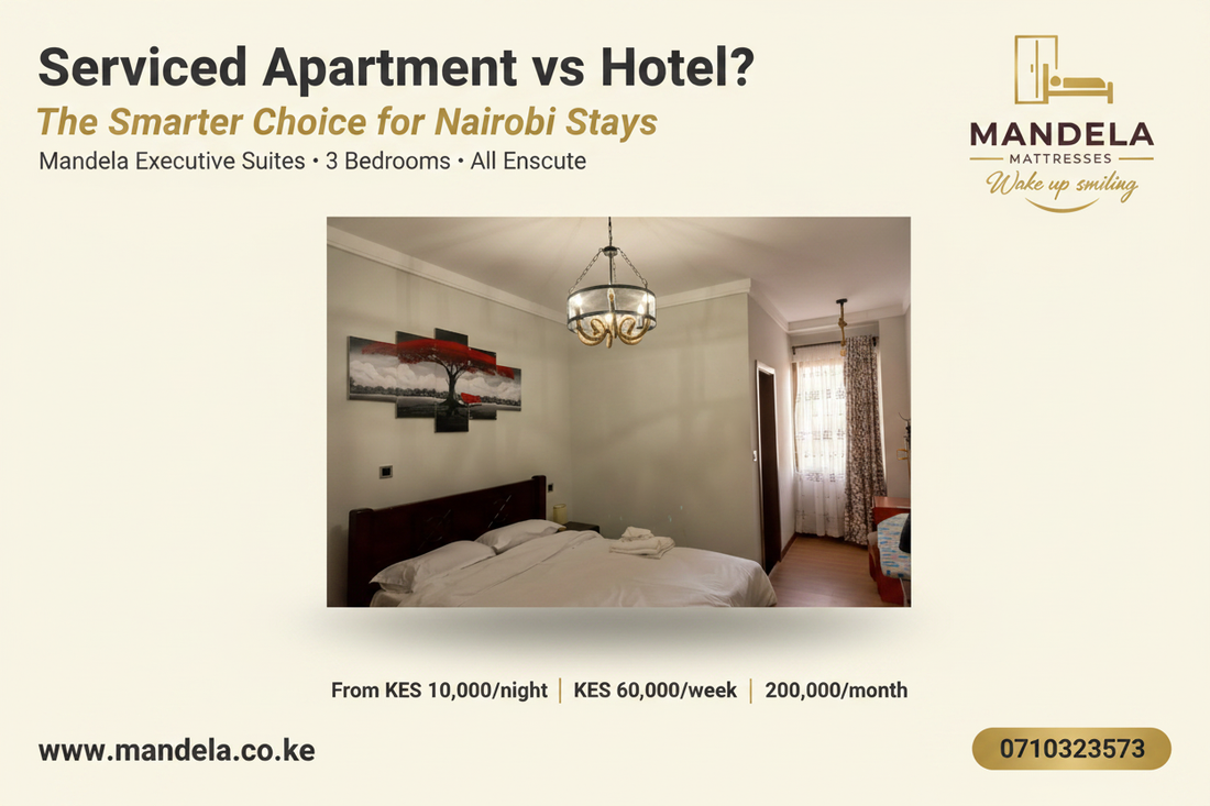 Serviced Apartments vs Hotels in Nairobi — Mandela Executive Suites