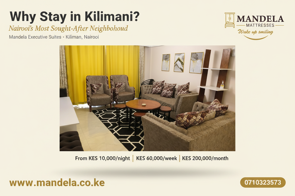 Why Stay in Kilimani When Visiting Nairobi — Mandela Executive Suites