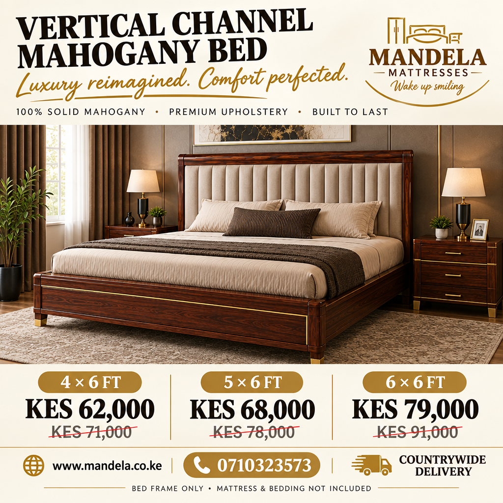 Vertical-channel mahogany bed prices: 4 by 6 KES 62,000, 5 by 6 KES 68,000 and 6 by 6 KES 79,000